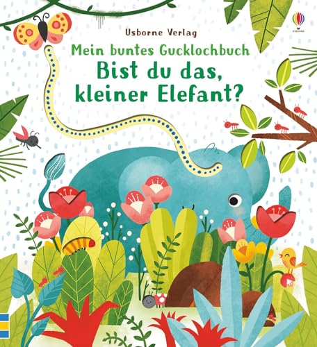 Mein buntes Gucklochbuch: Bist du das, kleiner Elefant?: ab 6 Monaten