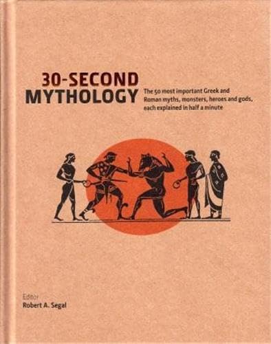30 Second Mythology