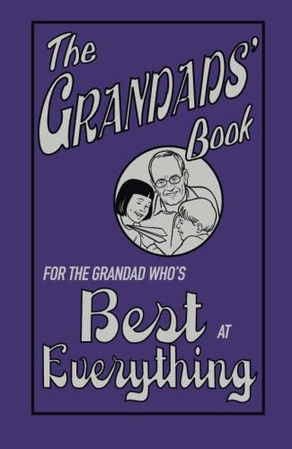 The Grandad's Book: For The Grandad Who's Best at Everything