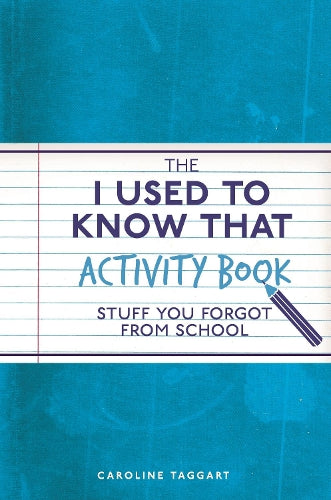 The I Used to Know That Activity Book