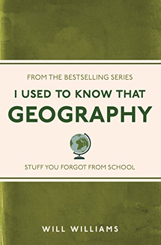 I Used to Know That: Geography