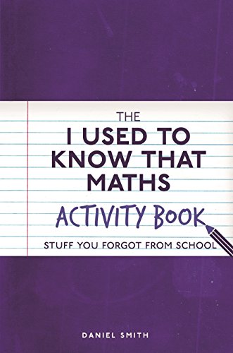 The I Used to Know That: Maths Activity Book