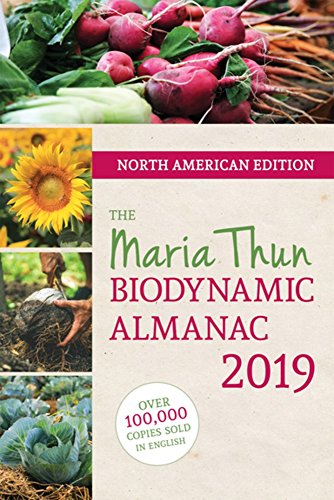 The North American Maria Thun Biodynamic Almanac