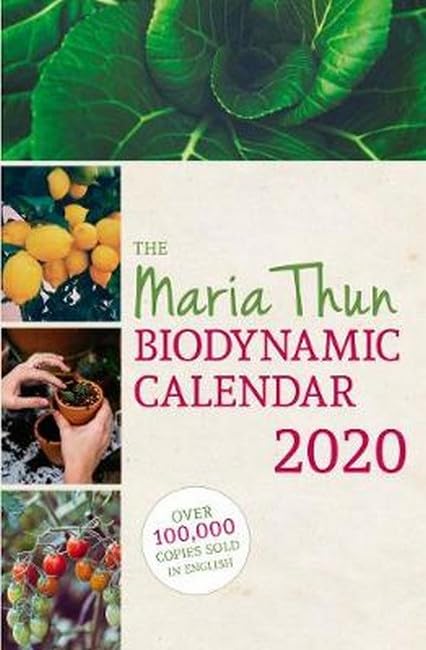The Maria Thun Biodynamic Calendar