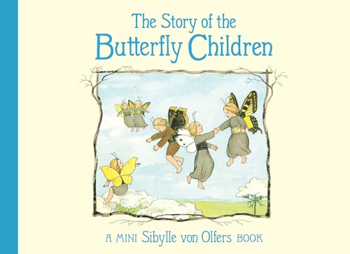 The Story of the Butterfly Children