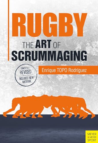 Rugby: The Art of Scrummaging