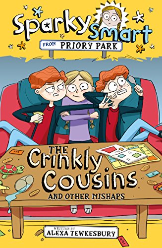 Sparky Smart from Priory Park: The Crinkly Cousins and other mishaps