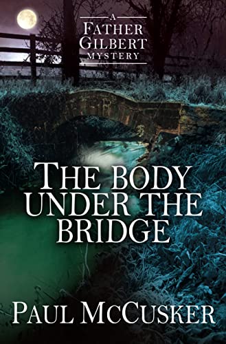 The Body Under the Bridge