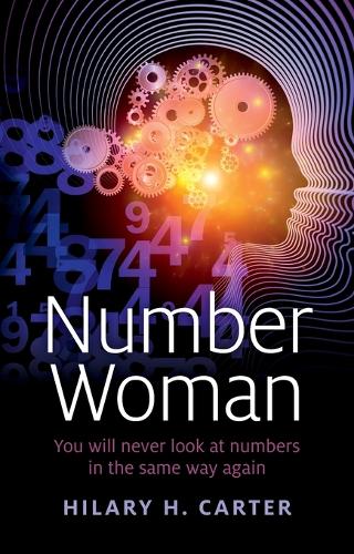 Number Woman You will never look at numbers in the same way again