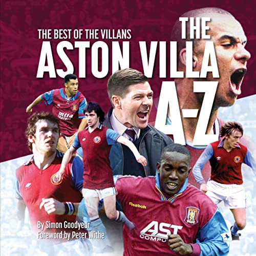 The A- Z of Aston Villa FC