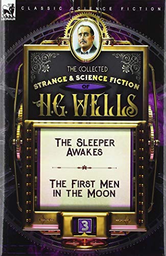 The Collected Strange & Science Fiction of H. G. Wells