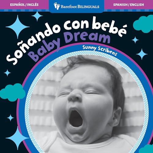 Baby Dream / Sonando Con Bebe (English and Spanish Edition)