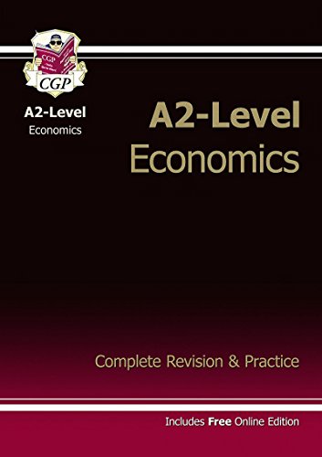 A2-Level Economics Complete Revision & Practice (with online edition)