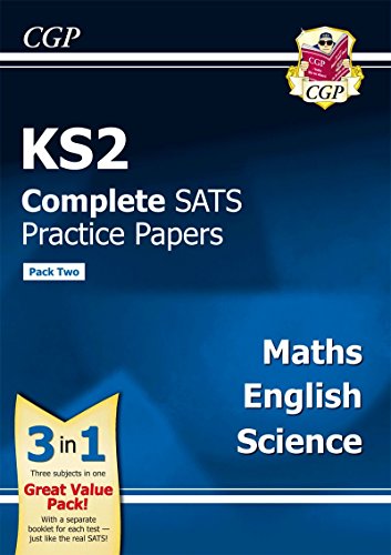KS2 Complete SATS Practice Papers: Science, Maths & English (updated for the 2017 tests) - Pack 2