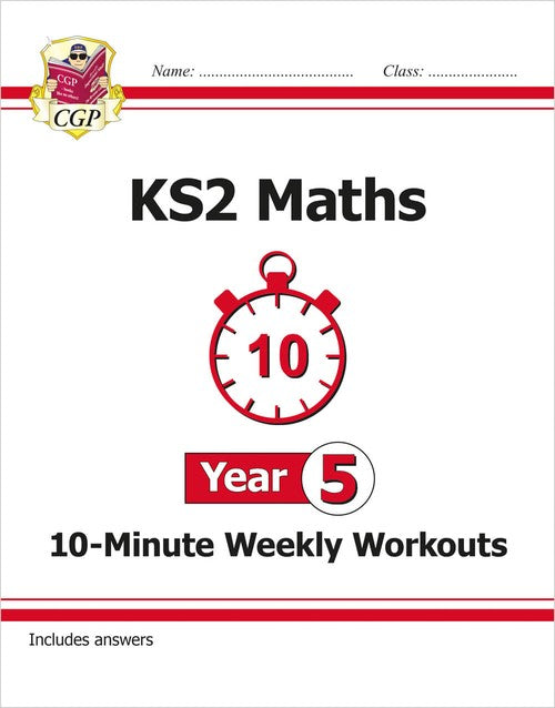 KS2 Year 5 Maths 10-Minute Weekly Workouts