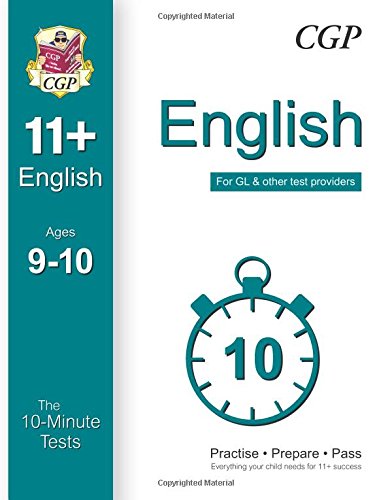 10-Minute Tests for 11+ English Ages 9-10 - for GL & Other Test Providers