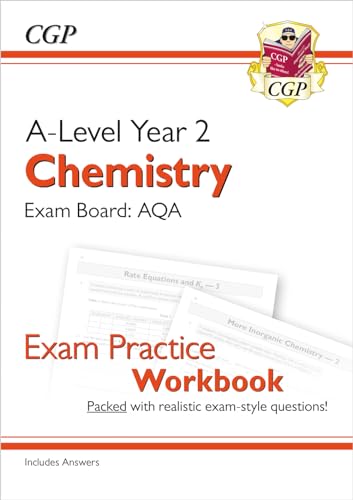 A-Level Chemistry: AQA Year 2 Exam Practice Workbook - includes Answers