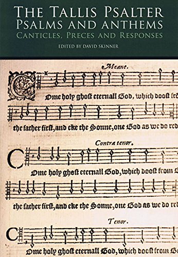The Tallis Psalter Psalms And Anthems