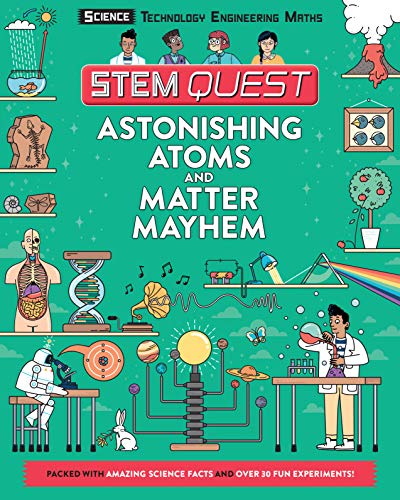 Astonishing Atoms and Matter Mayhem