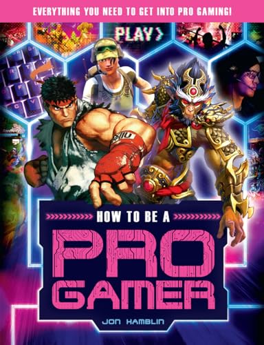 How to be a Pro Gamer