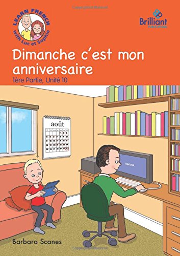 Dimanche c'est mon anniversaire (Sunday is my birthday)