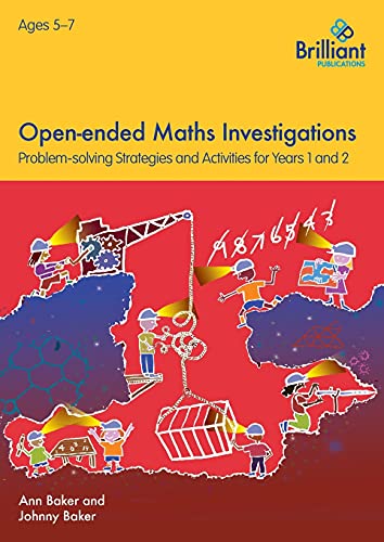 Open-ended Maths Investigations, 5-7 Year Olds