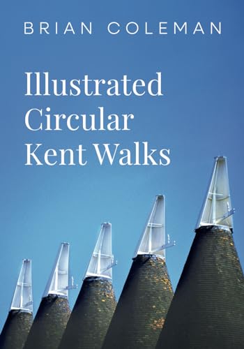 Illustrated Circular Kent Walks