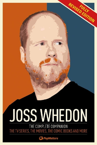 The Joss Whedon Companion (Fully Revised Edition)