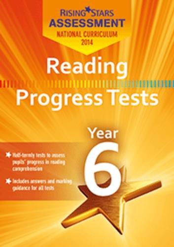 Rising Stars Assessment Reading Progress Tests Year 6