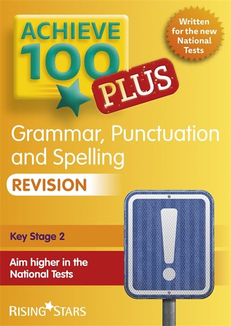 Achieve 100+ Grammar, Punctuation & Spelling Revision