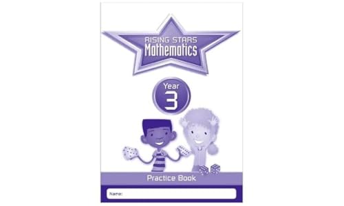 Rising Stars Mathematics Year 3 Practice Book