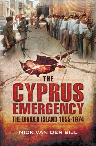 The Cyprus Emergency: The Divided Island 1955-1974