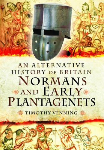Alternative History of Britain: Normans and Early Plantagenets