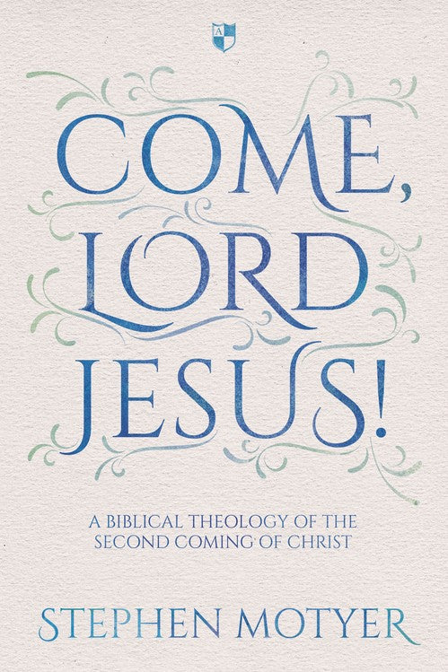 Come, Lord Jesus!