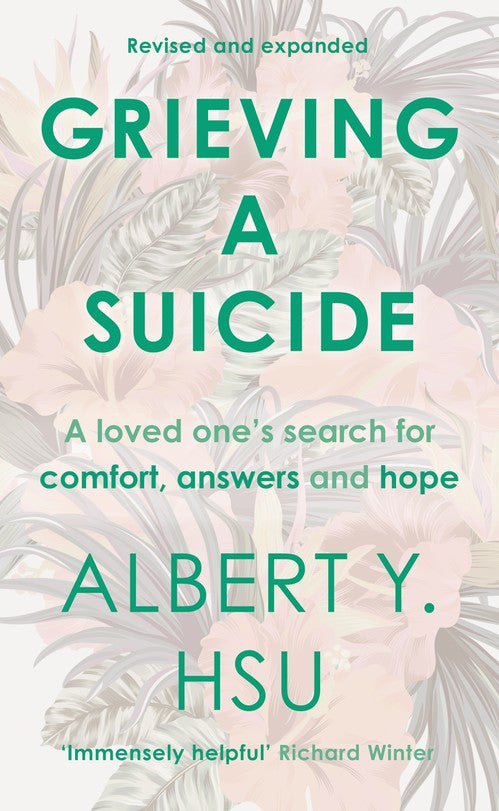 Grieving a Suicide
