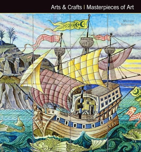 Arts & Crafts Masterpieces of Art