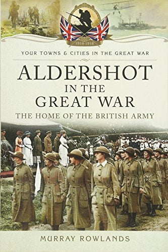 Aldershot in the Great War