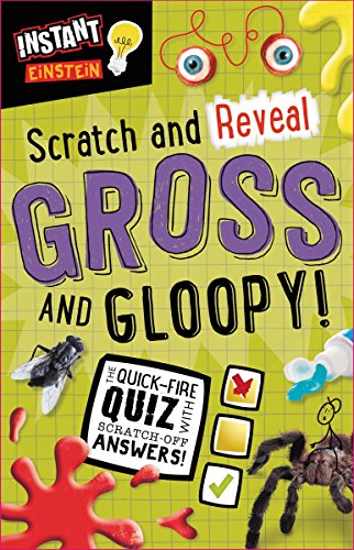 Instant Einstein Gross and Gloopy