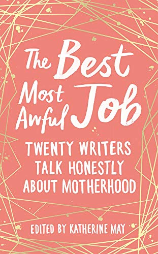 The Best, Most Awful Job