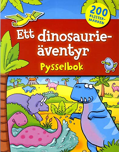 Ett dinosaurieäventyr : pysselbok