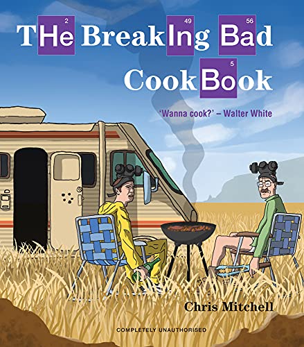 The Breaking Bad Cookbook