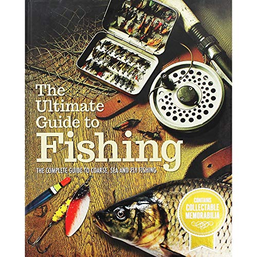 The Ultimate Guide to Fishing