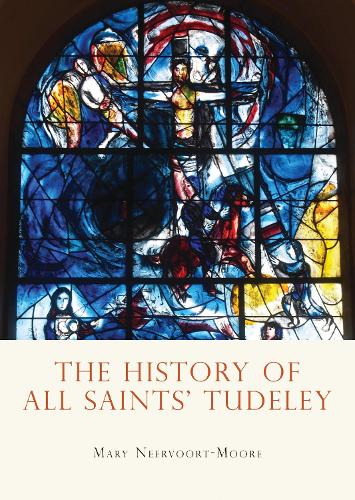 The History of All Saints Tudeley