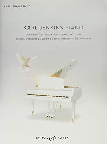 Karl Jenkins: Piano: Music from The Armed Man, Adiemus and more. piano.