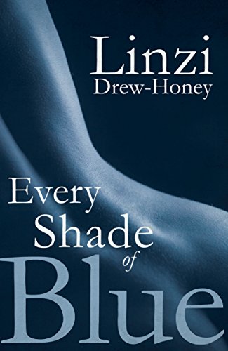 Every Shade Of Blue