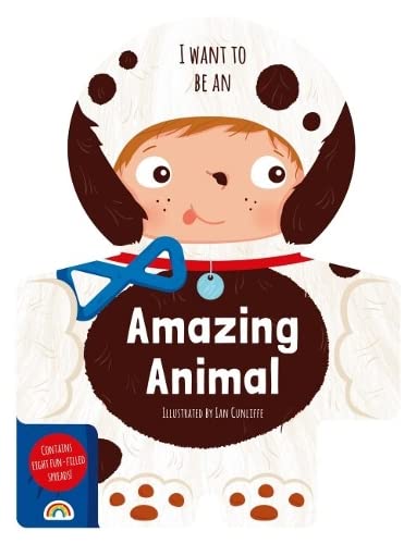 I Want to Be an Amazing Animal