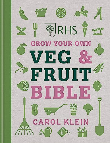 RHS Grow Your Own Veg & Fruit Bible