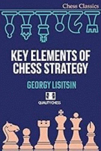Key Elements of Chess Strategy
