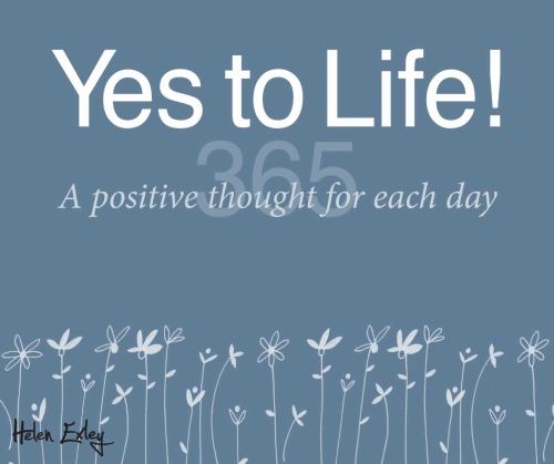 365 Yes to Life