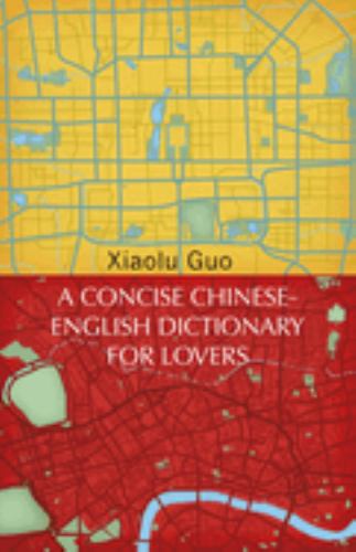 A Concise Chinese-English Dictionary for Lovers